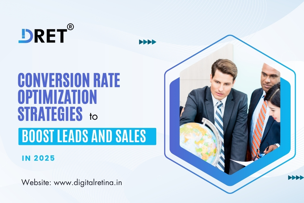 Top Conversion Rate Optimization Strategies to Boost Leads and Sales in 2025