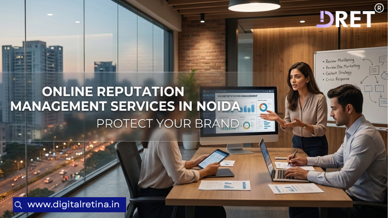 Online Reputation Management Services in Noida | Protect Your Brand