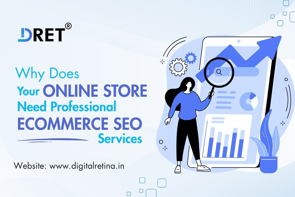 Why Does Your Online Store Need Professional eCommerce SEO Services?