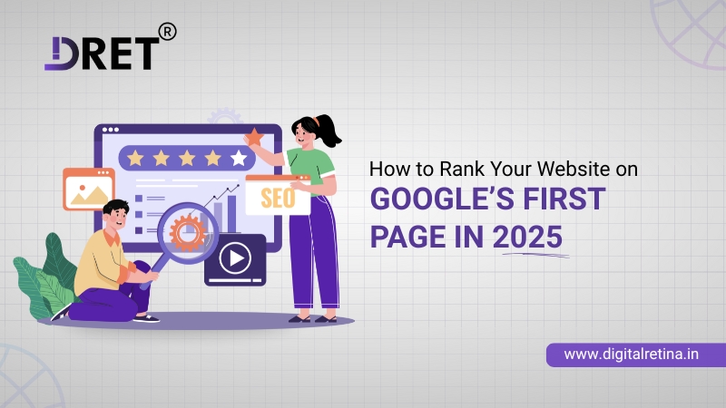 How to Rank Your Website on Google’s First Page in 2025